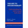 The Key to Psychotherapy: Understanding the Self-Created Individual