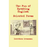 The Fun of Speaking English: Selected Poems