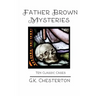 Father Brown Mysteries: Ten Classic Cases