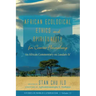 African Ecological Ethics and Spirituality for Cosmic Flourishing: An African Commentary on Laudato Si'