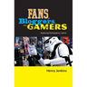 Fans, Bloggers, and Gamers: Exploring Participatory Culture