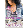 A Boss And A Hood Chick 3: An Urban Romance: Finale