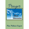 Prayer: The Power of Intercession