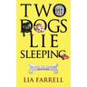 Two Dogs Lie Sleeping