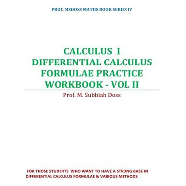 Differential calculus formulae practice workbook: Calculus I