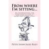 From where I'm sitting...: An entertaining view on surviving hospital, work and other stuff!