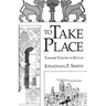 To Take Place: Toward Theory in Ritual