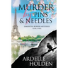 Murder by Pins and Needles
