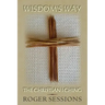 Wisdom's Way: The Christian I Ching