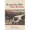 Beyond the Hills That Beckon