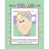 All the colors of me: My first book about dissociation