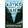 Advice From an Alien: or Icky Bicky Budda Swain