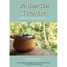 We Have This Treasure: Meditations for Jars-of-Clay People