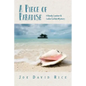 A Piece of Paradise: A Randy Lassiter & Leslie Carlisle Mystery