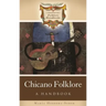 Chicano Folklore: A Handbook