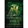 The Revenant of Thraxton Hall