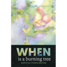 When is a Burning Tree