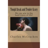 Tough Steak and Tender Gravy: We can win in the hard times of life!