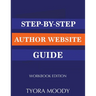 Step-by-Step Author Website Guide: Workbook Edition