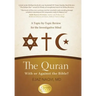 The Quran: With or Against the Bible?: A Topic-By-Topic Review for the Investigative Mind