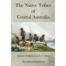 The Native Tribes of Central Australia
