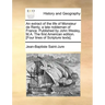 An extract of the life of Monsieur de Renty, a late nobleman of France. Published by John Wesley, M.A. The first American edition. [Four lines of Scri