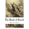 The Book of Enoch: The Prophet