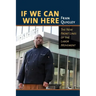 If We Can Win Here: The New Front Lines of the Labor Movement