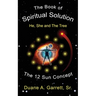 The Book of Spiritual Solution: He, She and the Tree