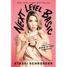 Next Level Basic: The Definitive Basic Bitch Handbook
