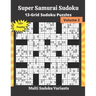 Super Samurai Sudoku Volume 2: 13-Grid Sudoku Puzzles