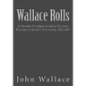 Wallace Rolls: of Cherokee Freedmen in Indian Territory: Relating to Cherokee Citizenship, 1890-1896