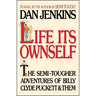 Life Its Own Self