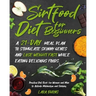 Sirtfood Diet for Beginners: A 21-Day Meal Plan to Stimulate Skinny Genes and Lose Weight Fast While Eating Delicious Foods. Practical Diet Book fo
