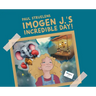 Imogen J.'s Incredible Day!
