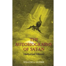 The Autobiography of Satan: Authorized Edition