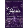 The Ghosts of Summerleigh Collection