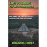 Lost Pyramids of Mesoamerica
