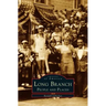 Long Branch: People and Places