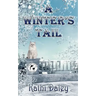 A Winter's Tail