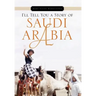 I'll Tell You a Story of Saudi Arabia