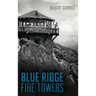 Blue Ridge Fire Towers