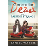 Generation Dead Book 3: Passing Strange