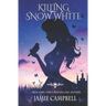 Killing Snow White