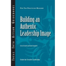 Building an Authentic Leadership Image
