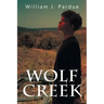 Wolf Creek: Based on a True Story