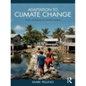 Adaptation to Climate Change: From Resilience to Transformation