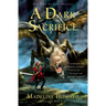 A Dark Sacrifice: Book Two of the Rune of Unmaking