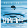 Moments: An Inspirational Devotional Journal: Stories and Words to Inspire, Confront, and Conquer Everyday Life Situation