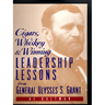 Cigars, Whiskey and Winning: Leadership Lessons from General Ulysses S. Grant